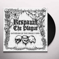 RESPAWN THE PLAGUE Gathering Of The Unholy Ones (BLACK) [VINYL 7"]
